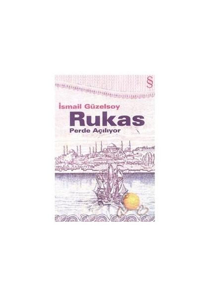 Rukas - İsmail Güzelsoy