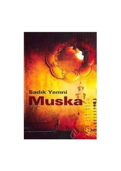 Muska - Sadık Yemni