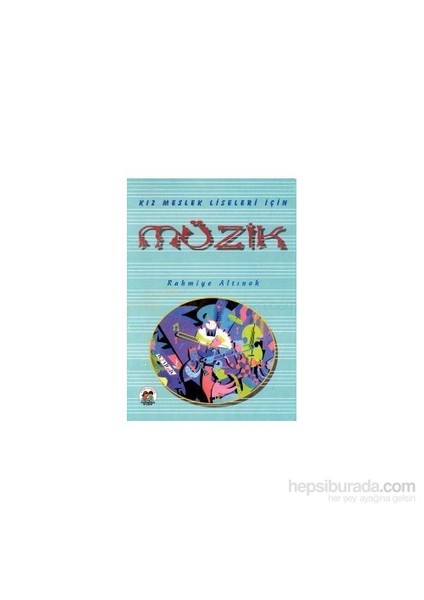 Kız Meslek Liseleri İçin Müzik