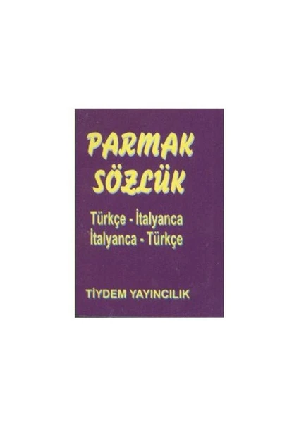 Parmak Sözlük (Türkçe-İtalyanca/İtalyanca-Türkçe)