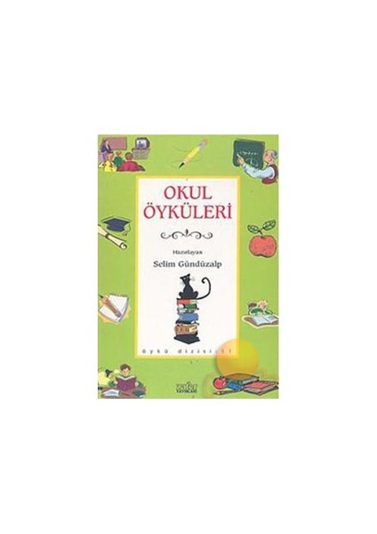 Okul Öyküleri