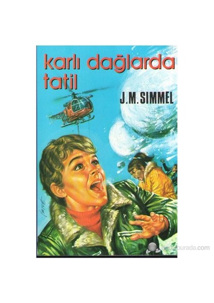 Karlı Dağlarda Tatil-J. Mario Simmel