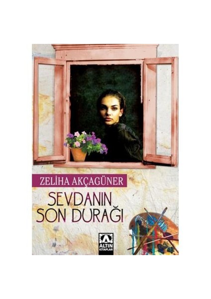 Sevdanın Son Durağı - Zeliha Akçagüner