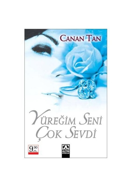 Yüreğim Seni Çok Sevdi - Canan Tan