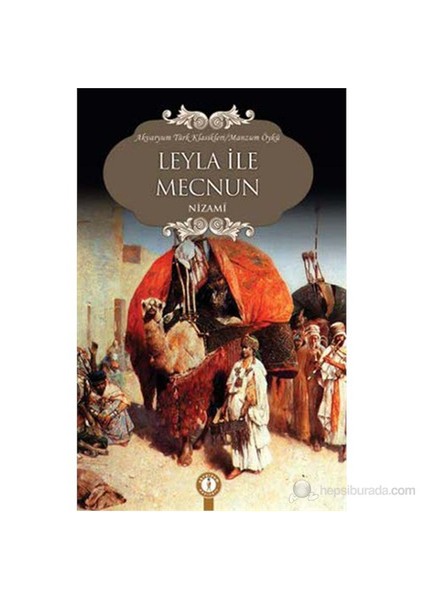 Leyla İle Mecnun-Nizami