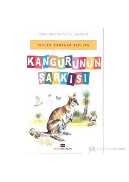 Kangurunun Şarkısı - Rudyard Kipling