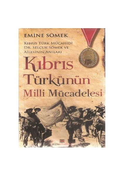 Kıbrıs Türkünün Milli Mücadelesi-Emine Sömek