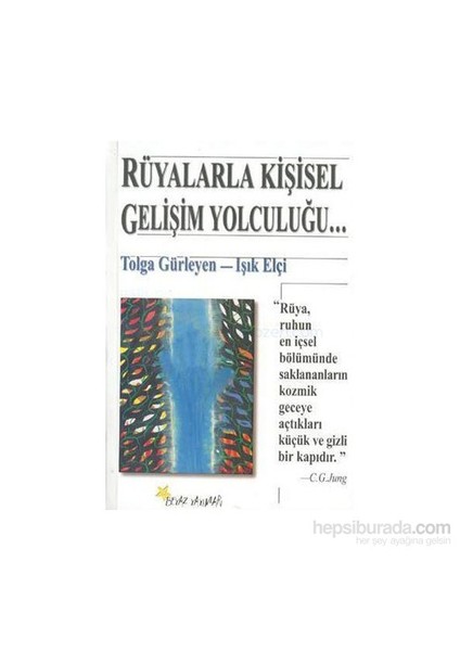 Rüyalarla Kişisel Gelişim Yolculuğu-Tolga Gürleyen