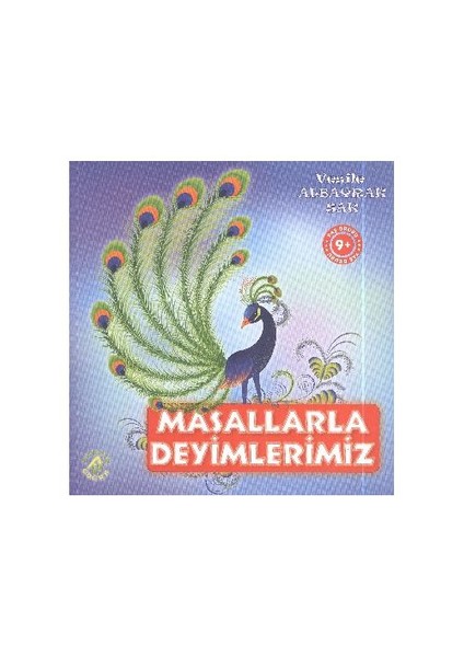 Masalarla Deyimlerimiz-Vesile Albayrak Sak