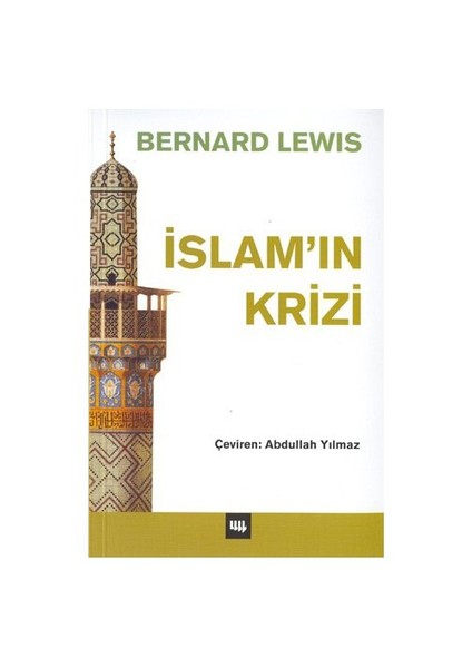 İslam'In Krizi-Bernard Lewis
