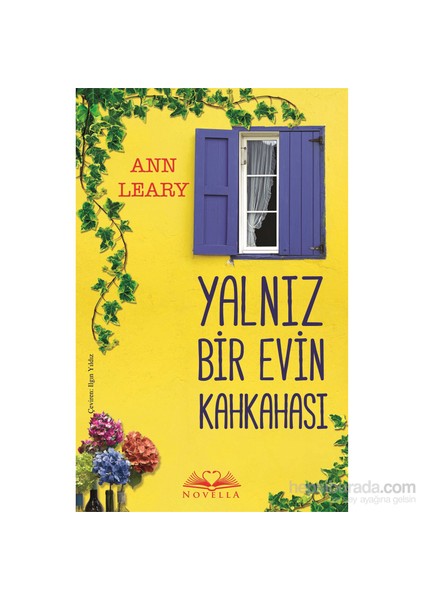 Yalnız Bir Evin Kahkahası - Ann Leary