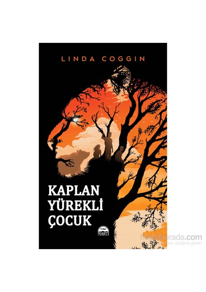 Kaplan Yürekli Çocuk (Ciltli) - Linda Coggin