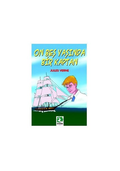 On Beş Yaşında Bir Kaptan