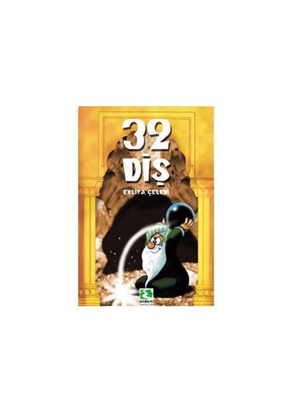 32 Diş