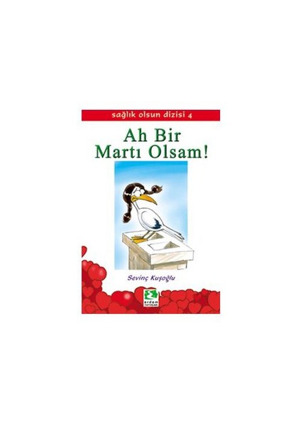 Ah Bir Martı Olsam!