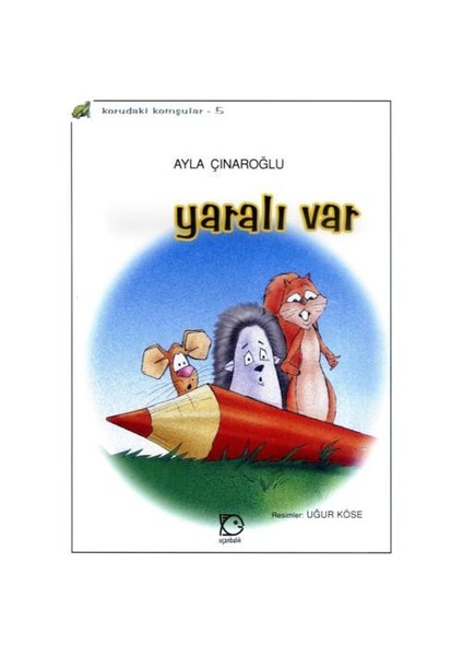 Yaralı Var