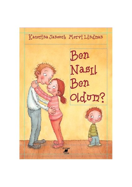 Ben Nasıl Ben Oldum? - Katerina Janouch