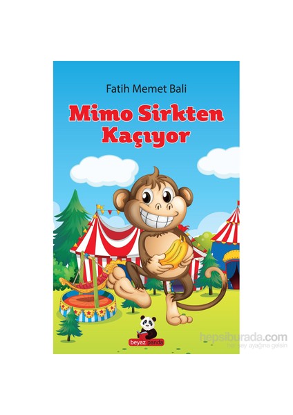 Mimo Sirkten Kaçıyor-Fatih Memet Bali