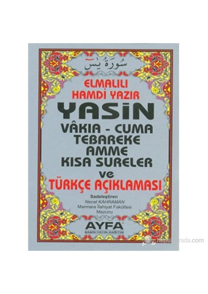 Yasin Vakıa - Cuma Tebareke Amme ve Kısa Sureler ve Türkçe Açıklaması (Çanta Boy - 5 Renk - Kod-009)