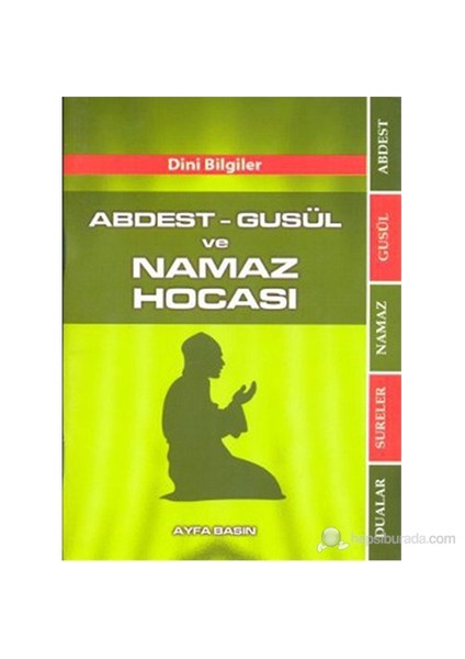 Abdest - Gusül Ve Namaz Hocası (Çanta Boy) (Dini Bilgiler)