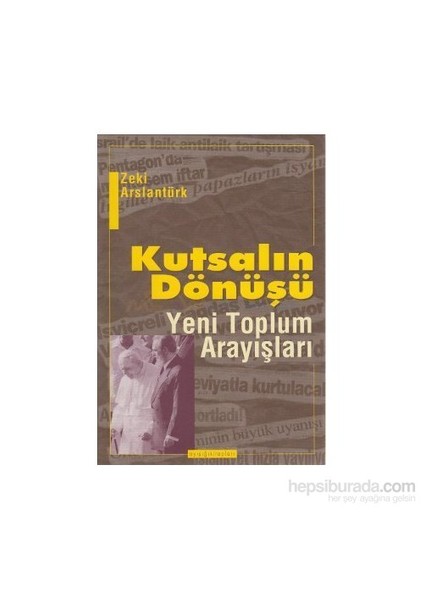 Kutsalın Dönüşü-Zeki Aslantürk