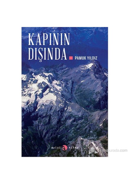 Kapının Dışında-Pamuk Yıldız