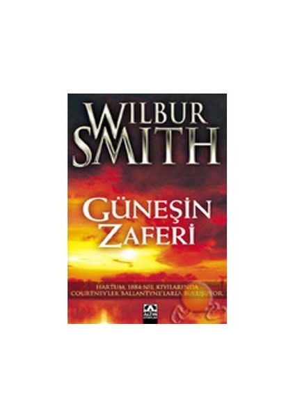 Güneşin Zaferi - Wilbur Smith