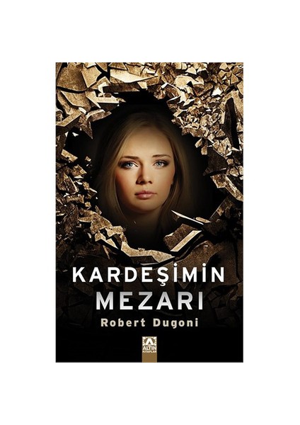 Kardeşimin Mezarı - Robert Dugoni