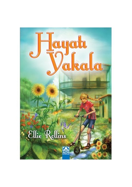 Hayatı Yakala-Ellie Rollins