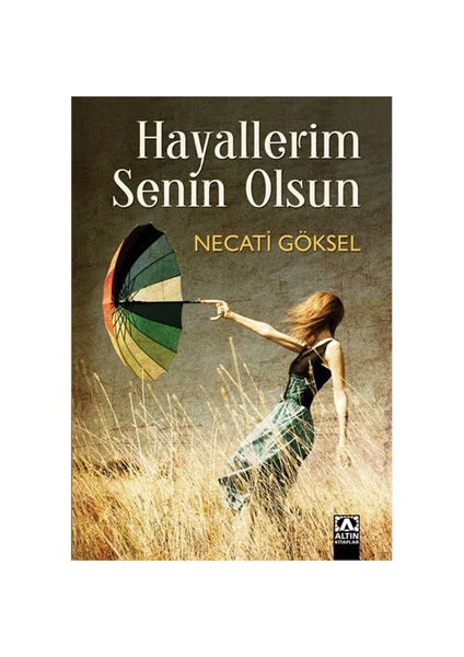 Hayallerim Senin Olsun - Necati Göksel