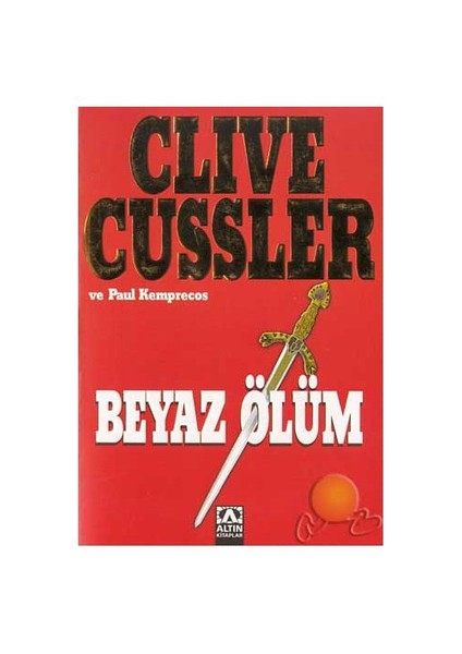 Beyaz Ölüm - Clive Cussler