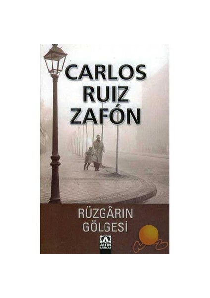 Rüzgarın Gölgesi - Carlos Ruiz Zafon