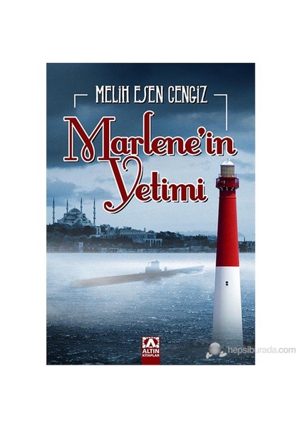 Marlene’İn Yetimi - Melih Esen Cengiz