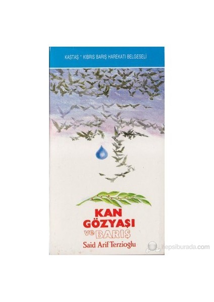 Kıbrıs'ta Kan Gözyaşı Ve Barış