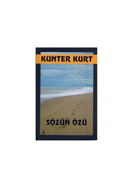 Sözün Özü-Kunter Kurt