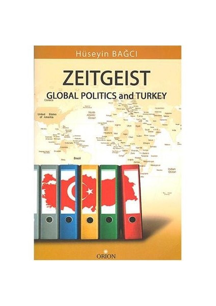 Zeitgeist Global Politics And Turkey (İngilizce)