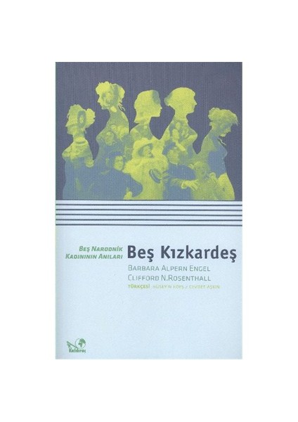 Beş Kızkardeş-Barbara Alpern Engel
