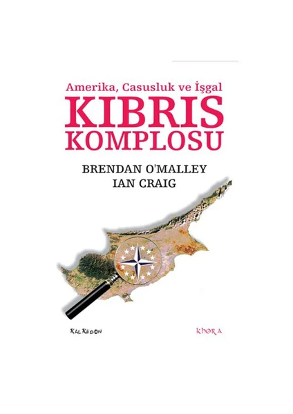 Kıbrıs Komplosu - (Amerika, Casusluk Ve İşgal)-Brendan O'Malley