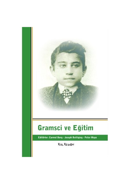 Gramsci Ve Eğitim-Joseph A. Buttigieg