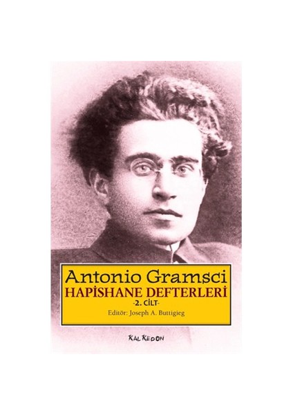 Hapishane Defterleri 2. Cilt-Antonio Gramsci