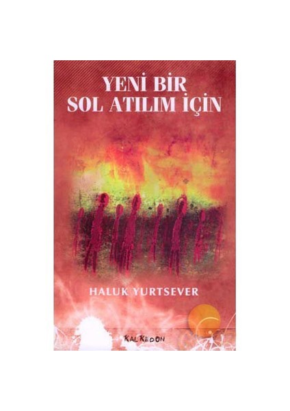 Yeni Bir Sol Atılım İçin