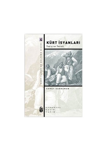 Kürt İsyanları-Ahmet Kahraman