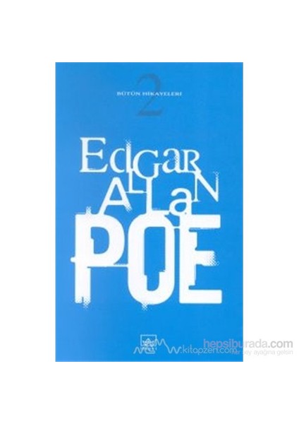Edgar Allan Poe Bütün Hikayeleri 2 - Edgar Allan Poe