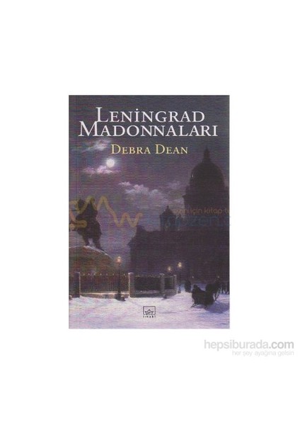 Leningrad Madonnaları - Debra Dean