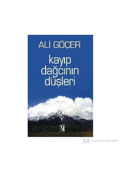 Kayıp Dağcının Düşleri-Ali Göçer
