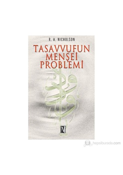 Tasavvufun Menşei Problemi-R.A.Nicholson