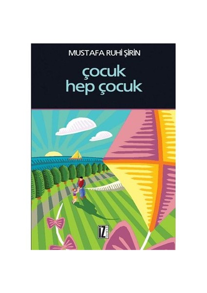 Çocuk Hep Çocuk