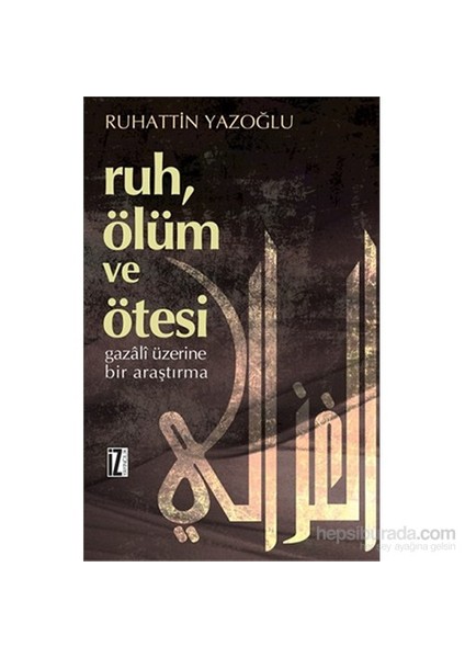 Ruh, Ölüm Ve Ötesi-Ruhattin Yazoğlu