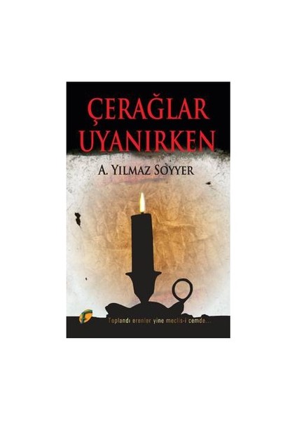 Çerağlar Uyanırken