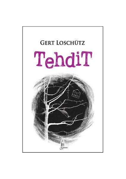 Tehdit - Gert Loschütz